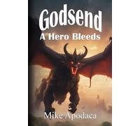 Godsend 5: A Hero Bleeds