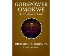 GODSPOWER OMOKWE: Love-slave Of God