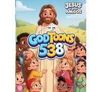 Godtoons538- Jesus y sus amigos