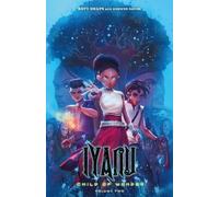 Iyanu: Child of Wonder Volume 2
