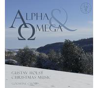 Gustav Holst Alpha and Omega: Gustav Holst Christmas Music (CD) Album