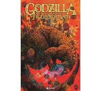 Godzilla - Hic Sunt Dracones II - Figli dei Giganti - Saldapress - Italiano