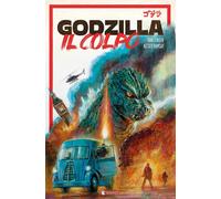 Godzilla - Il Colpo - Saldapress - Italiano