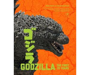 Godzilla: The Official Illustrated History of the Japanese Productions