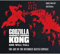 Godzilla vs. Kong: One Will Fall: The Art of the Ultimate Battle Royale – Titan Books