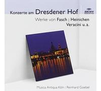 Reinhard Goebel – Konzerte am Dresdner Hof – Deutsche Grammophon