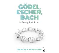 Gödel, Escher, Bach [Lingua spagnola]: Un eterno y grácil bucle