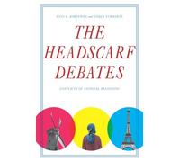 Gökçe Yurdakul Anna C. Korteweg The Headscarf Debates (Tascabile)