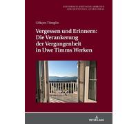 Gökçen Türegün Vergessen Und Erinnern: Die Verankerung Der Ve (Copertina rigida)