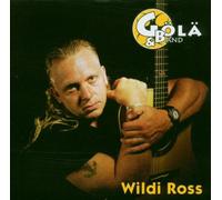 Gölä & Bänd - Wildi Ross