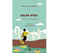 Gölün Ötesi & Kur'an-ı Kerim'den Üç Öykü