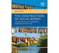 Göran Ahrne The Construction of Social Bonds (Copertina rigida)