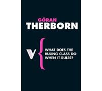 What Does the Ruling Class Do When it Rules?: State Apparatuses and State
