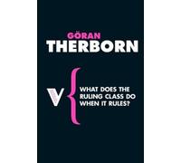 What Does the Ruling Class Do When it Rules?: State Apparatuses and State