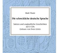 Görtz,Sven - M.Twain: die Schreckliche Deutsche Sprache