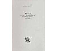Goethe. Con una scelta delle liriche nuovamente tradotte