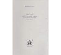 Goethe. Con una scelta delle liriche nuovamente tradotte