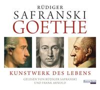 Goethe. Kunstwerk des Lebens