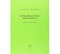 Goethe, Mozart e Mayr fratelli illuminati