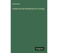Goethe und die Wertherzeit ein Vortrag