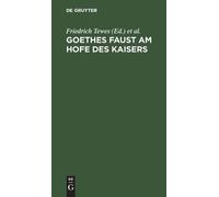 Goethes Faust Am Hofe Des Kaisers (Copertina rigida)