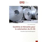 Goethite et Hématite pour la valorisation du Zn (II): Procédés Hydrométallurgiques