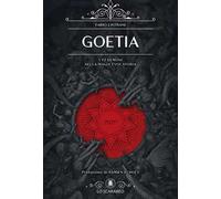 Goetia. I 72 demoni nella magia evocatoria