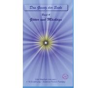 Götter und Mächtige: Das Gesetz der Seele - Original - Band 4: 3