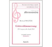 Götterdämmerung-Il crepuscolo degli dèi