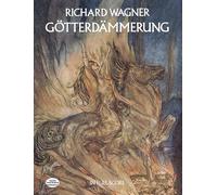 Götterdämmerung: In Full Score