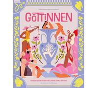 Göttinnen. Kriegerinnen und Heldinnen der Antike: Aus dem Spanischen von Jay Uhlemann