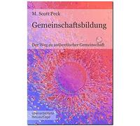 Götz Brase M. Scott Peck Samue Gemeinschaftsbildung: Der Weg (Copertina rigida)