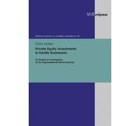 Götz Müller Private Equity Investments in Family Businesses (Copertina rigida)
