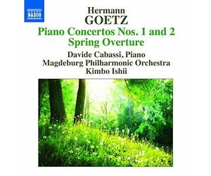 Goetz: Piano Concertos Nos. 1 & 2 - Spring Overture by Davide Cabassi