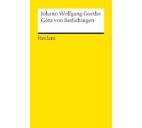Götz von Berlichingen mit der eisernen Hand. Ein Schauspiel: Textausgabe mit Anmerkungen/Worterklärungen: 71