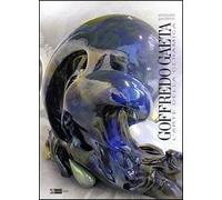 Goffredo Gaeta. L'Arte della Ceramica - [Artemide Edizioni]