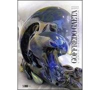 Goffredo Gaeta. L'arte della ceramica. Ediz. illustrata