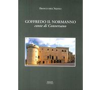 Goffredo il normanno conte di Conversano