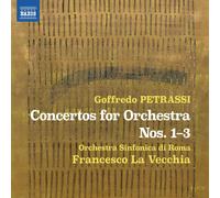 Orchestra Sinfonica di Roma; Francesco La Vecchia - Goffredo Petrassi: Concertos for Orchestra Nos. 1-3