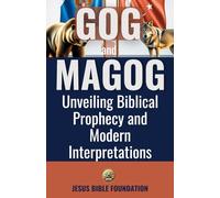 Gog and Magog: Unveiling Biblical Prophecy and Modern Interpretations