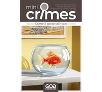 GOG Mini Crimes - S1 - Come il Gatto col Topo