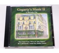 Gogarty's Music II - A Decade On - More Music From Oliver St. John Gogarty Bar & Restaurant - Temple Bar, Dublin, Ireland by Various Artists