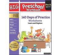Big Preschool Workbook Ages 3 - 5: 140+ Days of PreK Curriculum Activities, Pre K Prep Learning Resources for 3 Year Olds, Educational Pre School Books for Preschoolers - Letter Tracing, Math Counting