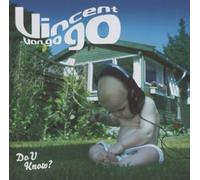 Gogo,Vincent Van - Do U Know?