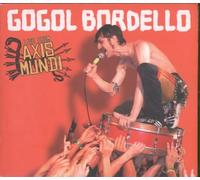 Gogol Bordello - Live from Axis Mundi