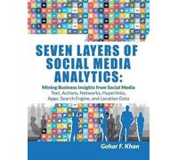 Gohar F Khan Seven Layers of Social Media Analytics (Tascabile)