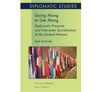 Going Along to Get Along: Diplomatic Pressure and Interstate Socialization at the United Nations: 22