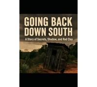 Going Back Down South
