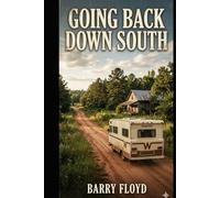 Going Back Down South