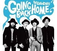 GOING BACK HOME - BAWDIES, THE